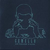 Gemello - Non parlarmi d&rsquo;altro