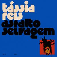 T&aacute;ssia Reis - Asfalto Selvagem