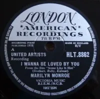 Marilyn Monroe - I Wanna Be Loved By You / I'm Thru' With Love