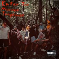 Mormon Traphouse - Enter The Mormon Traphouse