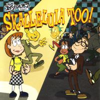 The Insyderz - Skalleluia Too!