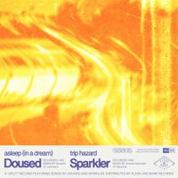 Doused - Doused / Sparkler (Split)