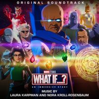 Laura Karpman - What If...? - An Immersive Story