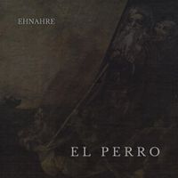 Ehnahre - El Perro