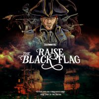 Teminite - Raise The Black Flag