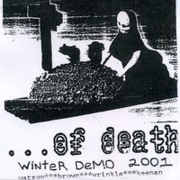 ...Of Death - winter demo 2001
