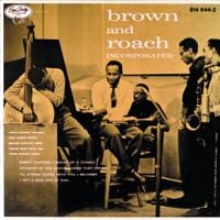 Clifford Brown & Max Roach - Brown and Roach Incorporated