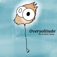 The Artistic Llama - Oversolitude