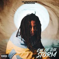 Hurricane Wisdom - Eye of the Storm