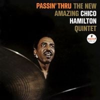 Chico Hamilton - Passin' Thru