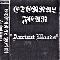 Eternal Fear - Ancient Woods