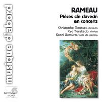 Christophe Rousset / Ryo Terakado / Kaori Uemura - Pi&egrave;ces de clavecin en concerts