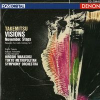 Tokyo Metropolitan Symphony Orchestra / Hiroshi Wakasugi / Kinshi Tsuruta / Katsuya Yokoyama / Yuzuko Horigome - Takemitsu: Visions; November Steps; Requiem; Far Calls, Coming, Far!