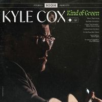 Kyle Cox - Kind of Green