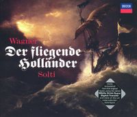 Georg Solti - Wagner: Der Fliegende Holl&auml;nder