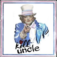 Kill Uncle - Demo 2023
