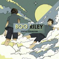Boo Riley - Kinetic Collector