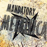 Metallica - Mandatory