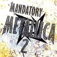 Metallica - Mandatory 2