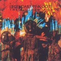 The Legendary Pink Dots - The Golden Age