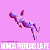 Teo Lucadamo - Nunca Pierdas la Fe
