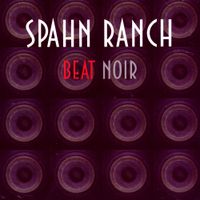 Spahn Ranch - Beat noir
