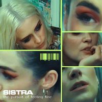 SISTRA - the pursuit of feeling fine