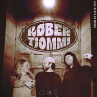 K&Oslash;BER - K&Oslash;BER & Tjommi