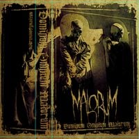 Malorum - Dominum Omnium Malorum