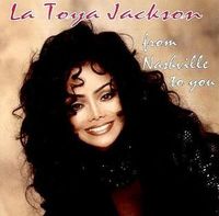 La Toya Jackson - From Nashville to You