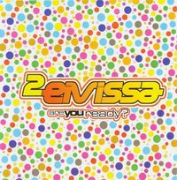 2 Eivissa - Are You Ready?