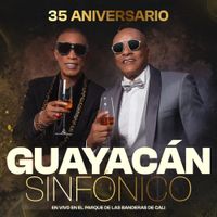 Guayac&aacute;n Orquesta - Guayac&aacute;n Sinf&oacute;nico (35 Aniversario - En vivo en el Parque de las Banderas en Cali)
