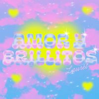 Laur&eacute;l - Amor y brillitos