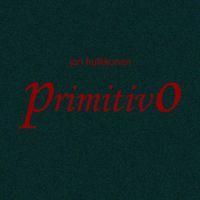 Jori Hulkkonen - Primitivo