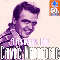 David Whitfield - Answer Me