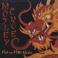 M&ouml;tley Cr&uuml;e - Hell on High Heels