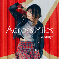 MindaRyn - Across Miles