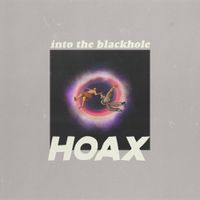 HOAX - into the blackhole