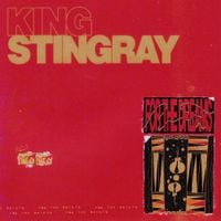 King Stingray - For the Dreams