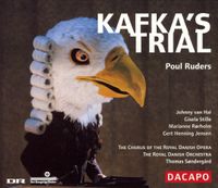Thomas Søndergård - Poul Ruders: Kafka's Trial