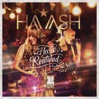 Ha-Ash - Primera Fila: Hecho Realidad