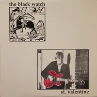 The Black Watch - St. Valentine