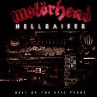 Mot&ouml;rhead - Hellraiser: Best of the Epic Years