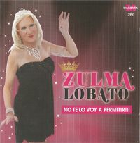 Zulma Lobato - No Te Lo Voy a Permitir
