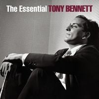 Tony Bennett - The Essential Tony Bennett