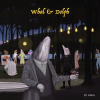 Whal & Dolph - PAR-K