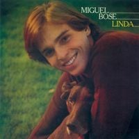 Miguel Bosé - Linda