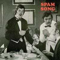 Monty Python - Spam Song