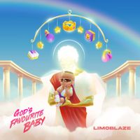Limoblaze - God's Favourite Baby