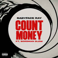 Babyface Ray - Count Money